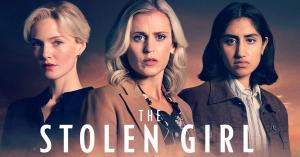 The Stolen Girl on Disney+: Plot, cast, and start date of new thriller starring Strike star Holliday Grainger